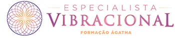Formação Especialista Vibracional Ágatha
